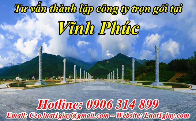 Dịch vụ thành lập công ty tại Vĩnh Phúc