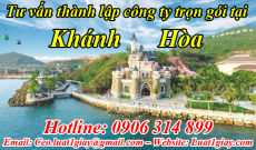 Dịch vụ Tư vấn Thủ tục Thành lập Công ty tại Khánh Hòa giá rẻ nhất