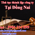 Hướng dẫn Thủ tục thành lập công ty tại Đồng Nai