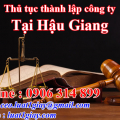 Hướng dẫn Thủ tục thành lập công ty tại Hậu Giang
