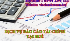 Các bước làm Báo cáo Tài chính vay vốn Ngân hàng tại Huế