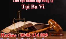 Dịch vụ Thành lập Công ty tại Ba Vì  Hà Nội giá rẻ